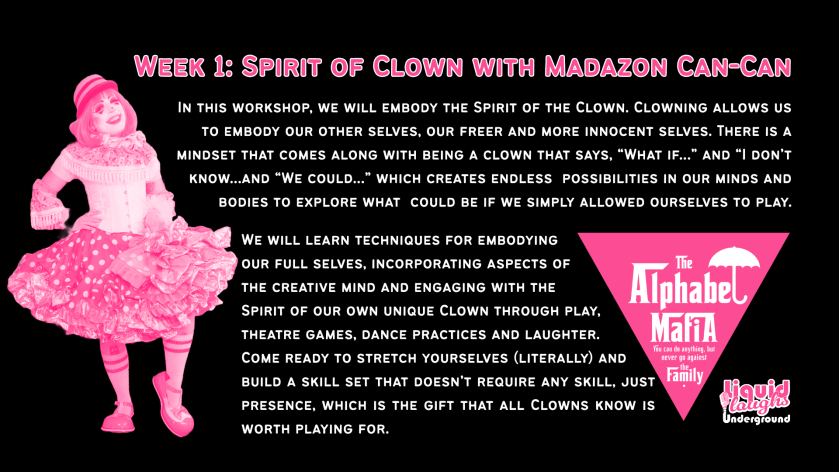 The Alphabet Mafia's Comedy Workshop Week 1: The Spirit of Clow with Madazon Can-Can
