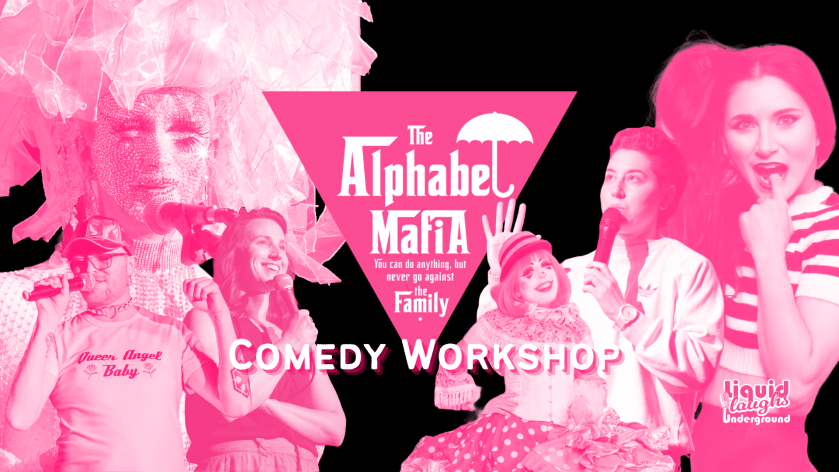 Alphabet Mafia's Comedy Workshop